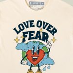 Love Over Fear T-shirt