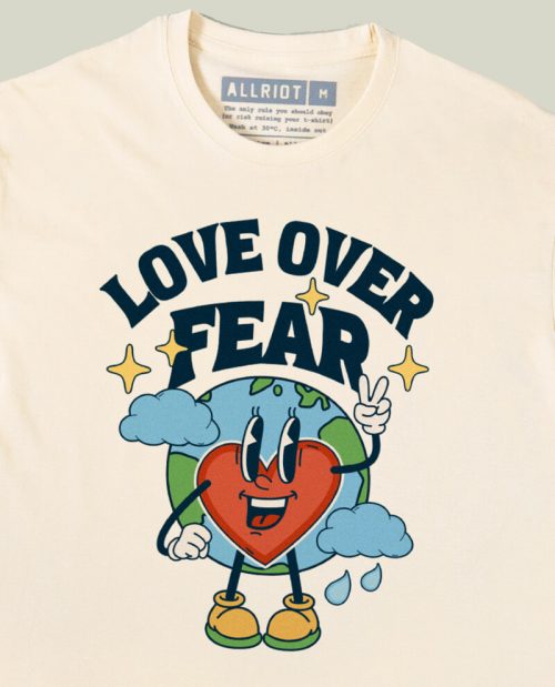 Love Over Fear T-shirt