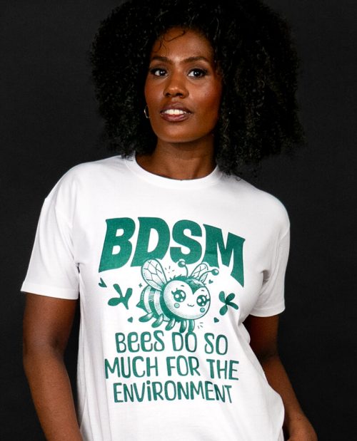 Bees Do So Much For The Environment T-shirt