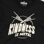 Kindness Is Metal T-shirt