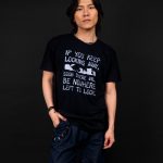 If You Keep Looking Away... T-shirt