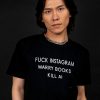 Fuck Instagram Marry Books Kill AI T-shirt