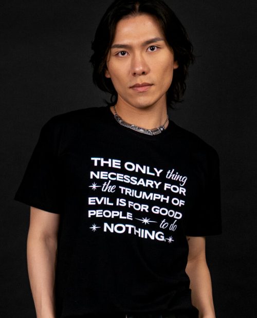 The Only Thing Necessary For The Triumph of Evil T-shirt